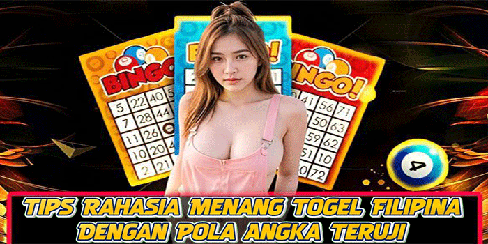 Tips Rahasia Menang Togel Filipina Dengan Pola Angka Teruji
